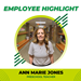 Employee_Highlight_-_Ann_Marie_Jones