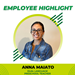 Employee_Highlight_-_Anna_Maiato