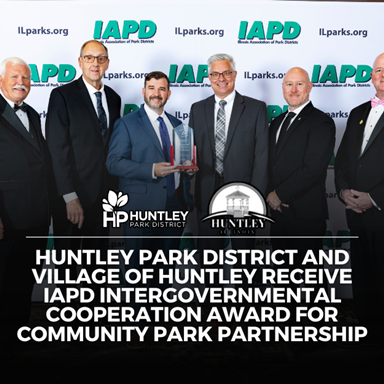 Huntley Park District and Village of Huntley Receive Award for Community Partnership